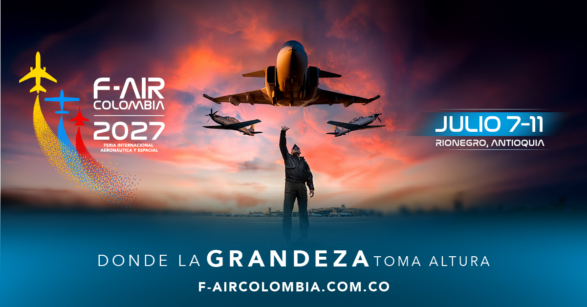 F-AIR Colombia en Rionegro (Antioquia), 7 al 11 de julio de 2027